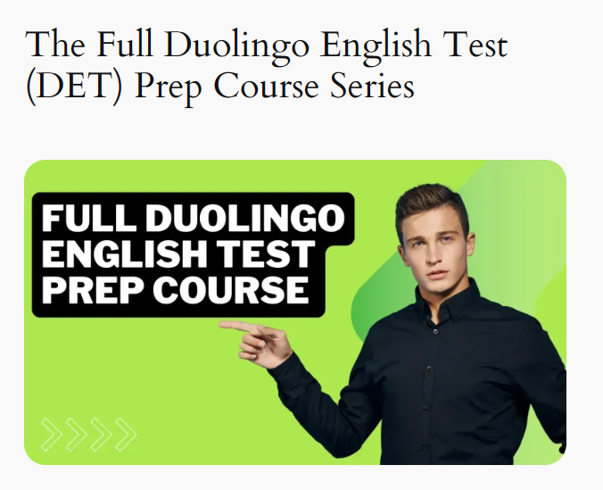 A screenshot of the DETPrep website's course on the Duolingo English Test.