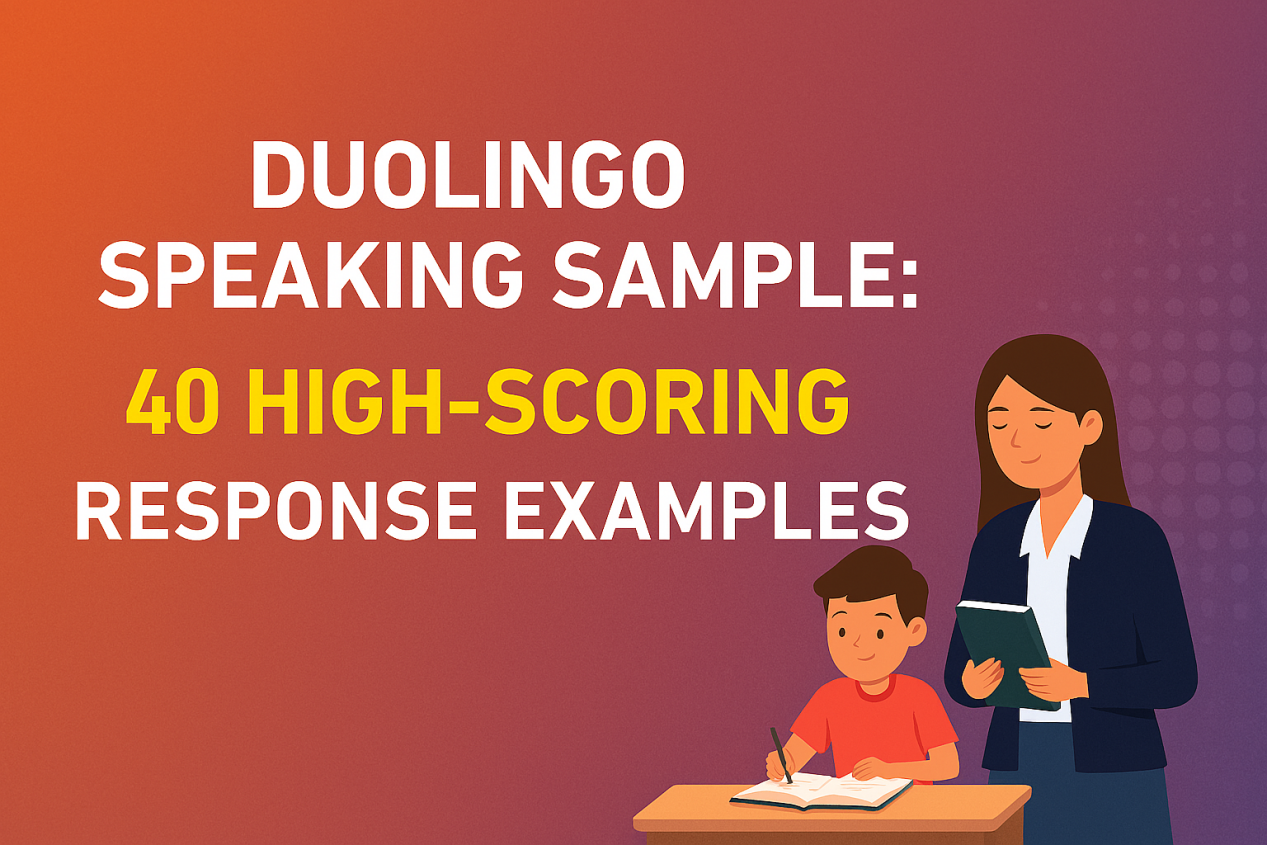 Cover image for Duolingo Speaking Sample: 40 High-Scoring Response Examples